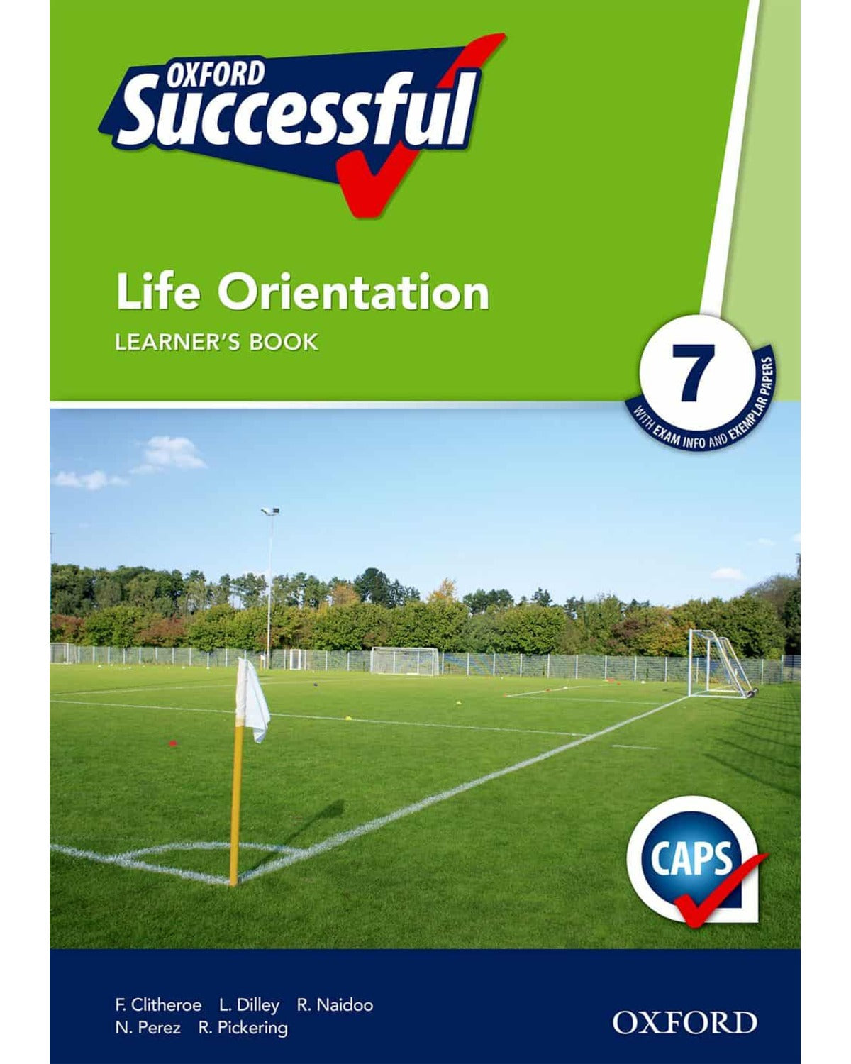 OXFORD SUCCESSFUL LIFE ORIENTATION GRADE 7 LEARNERS BOOK