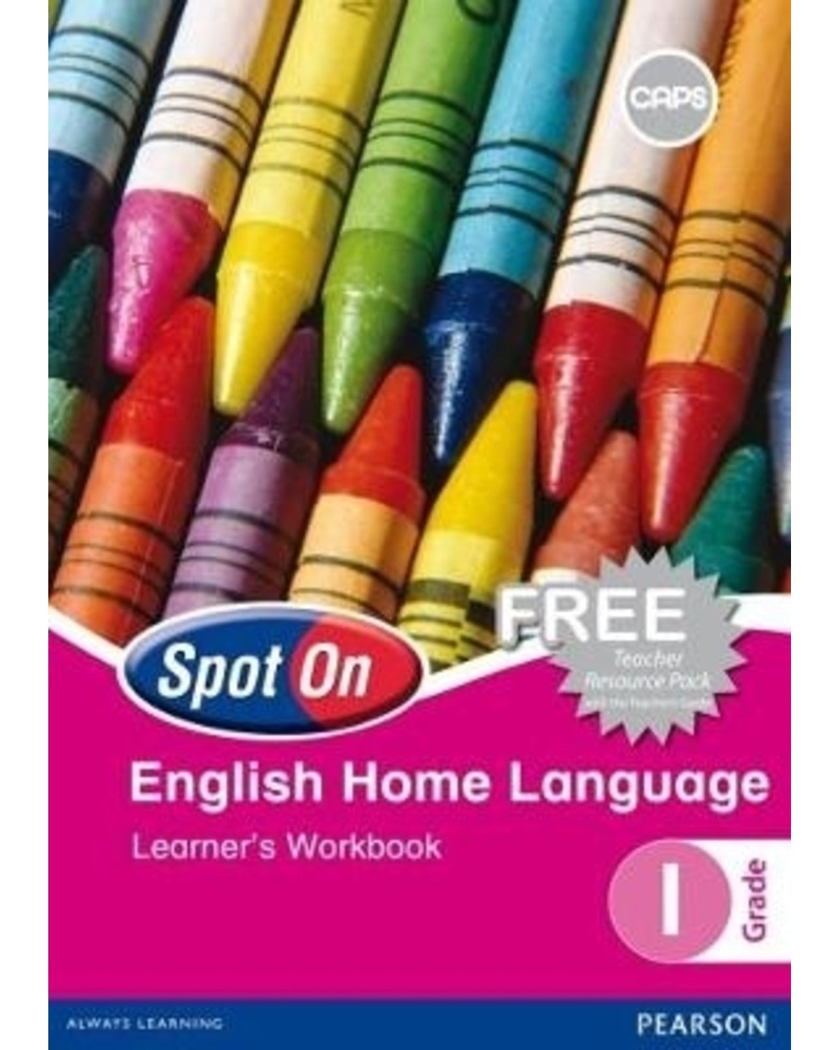 SPOT ON ENGLISH (HOME LANGUAGE) GRADE 1 LEARNERS WORKBOOK
