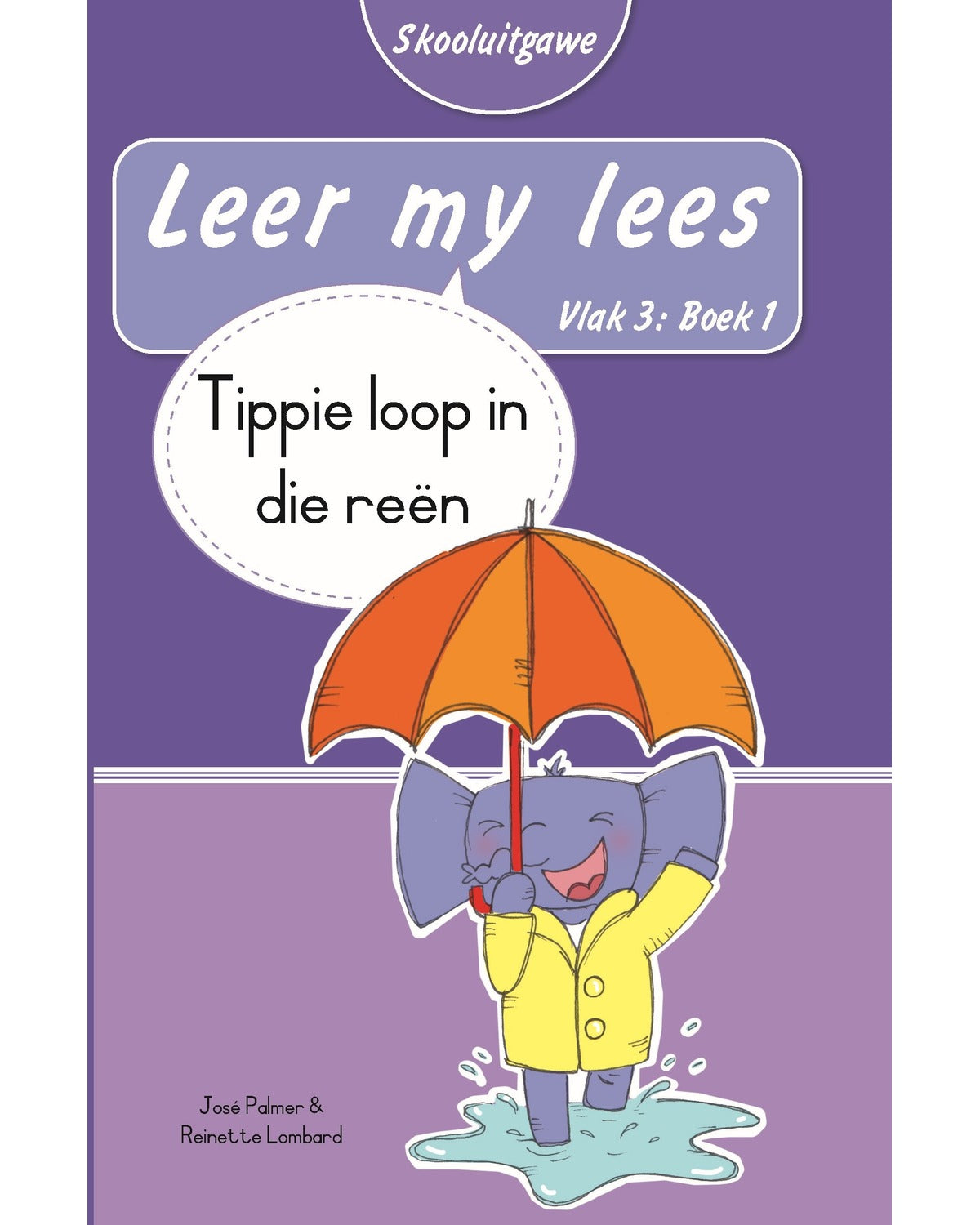 LEER MY LEES VLAK 3 TIPPIE LOOP IN DIE