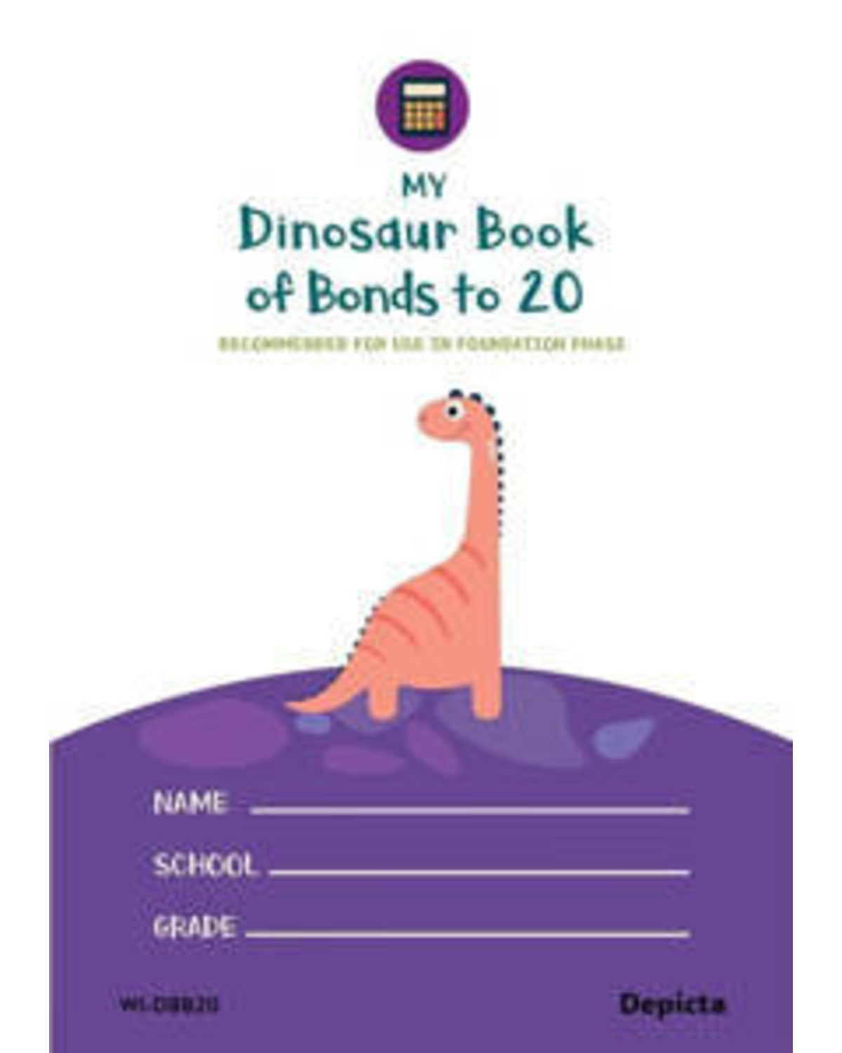 MY DINOSAUR BOOK OF BONDS TO 20