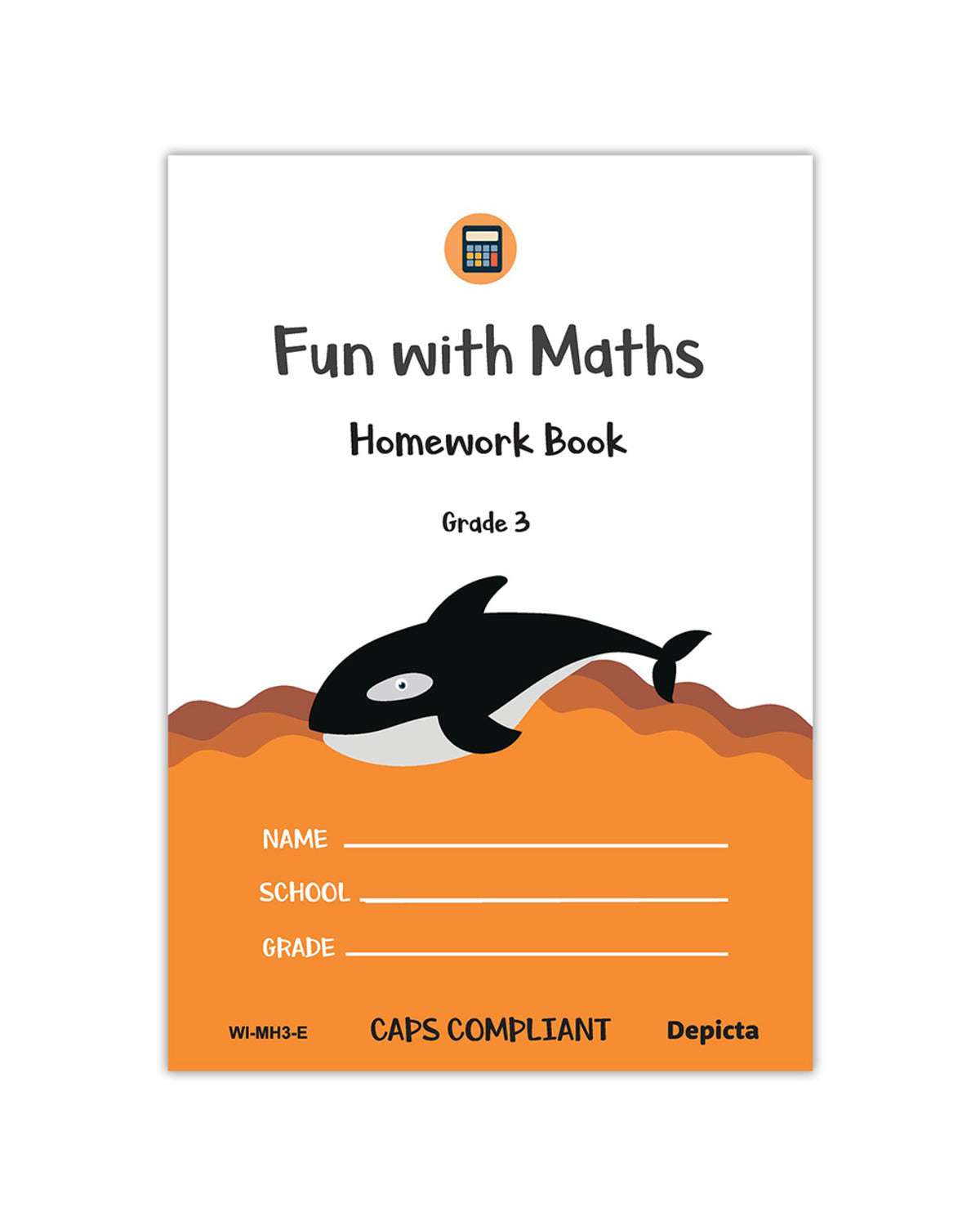 FUN WITH MATHS HOMEWORK BOOK - GRADE 3