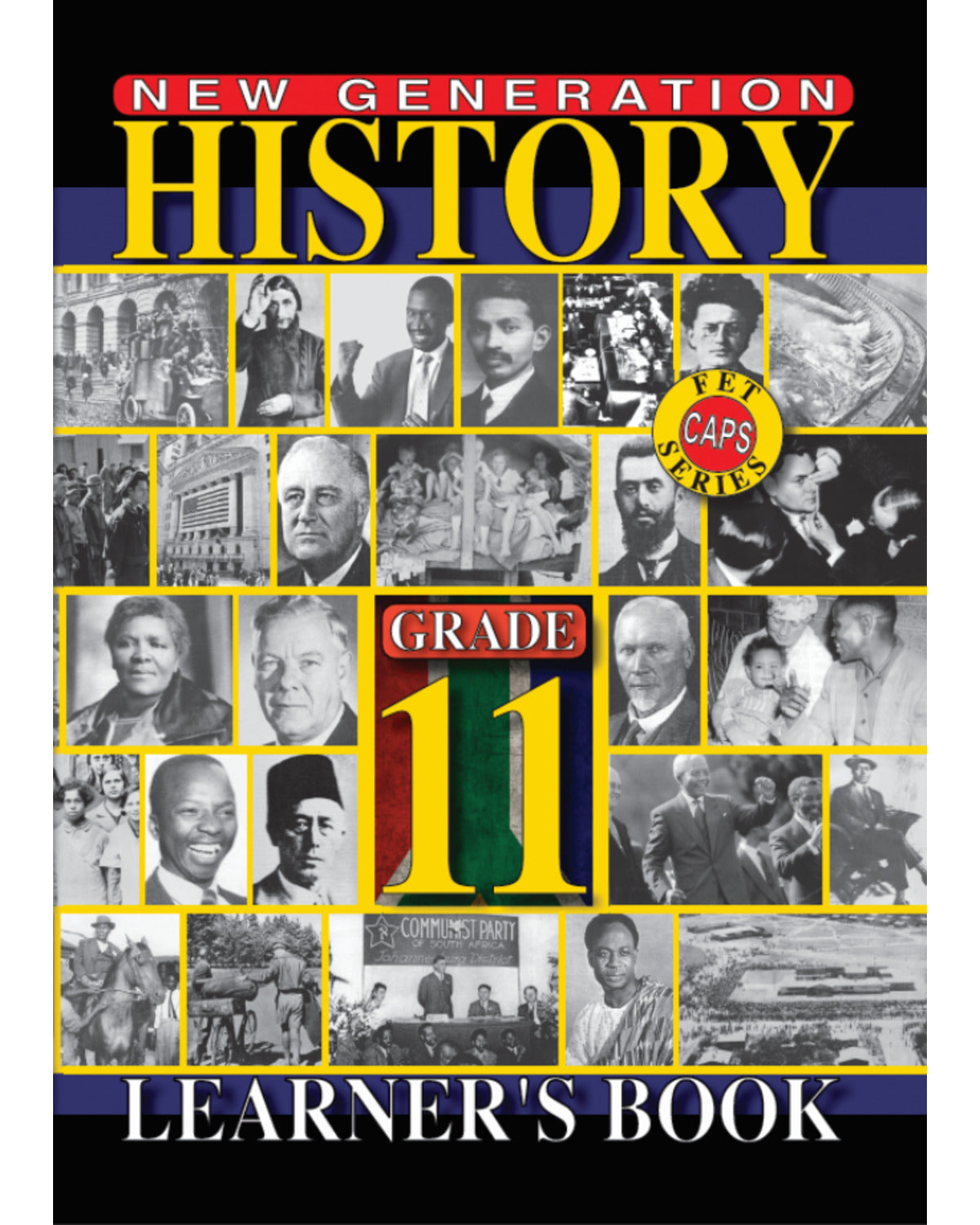 NEW GENERATION HISTORY GRADE 11 LEARNER BOOK