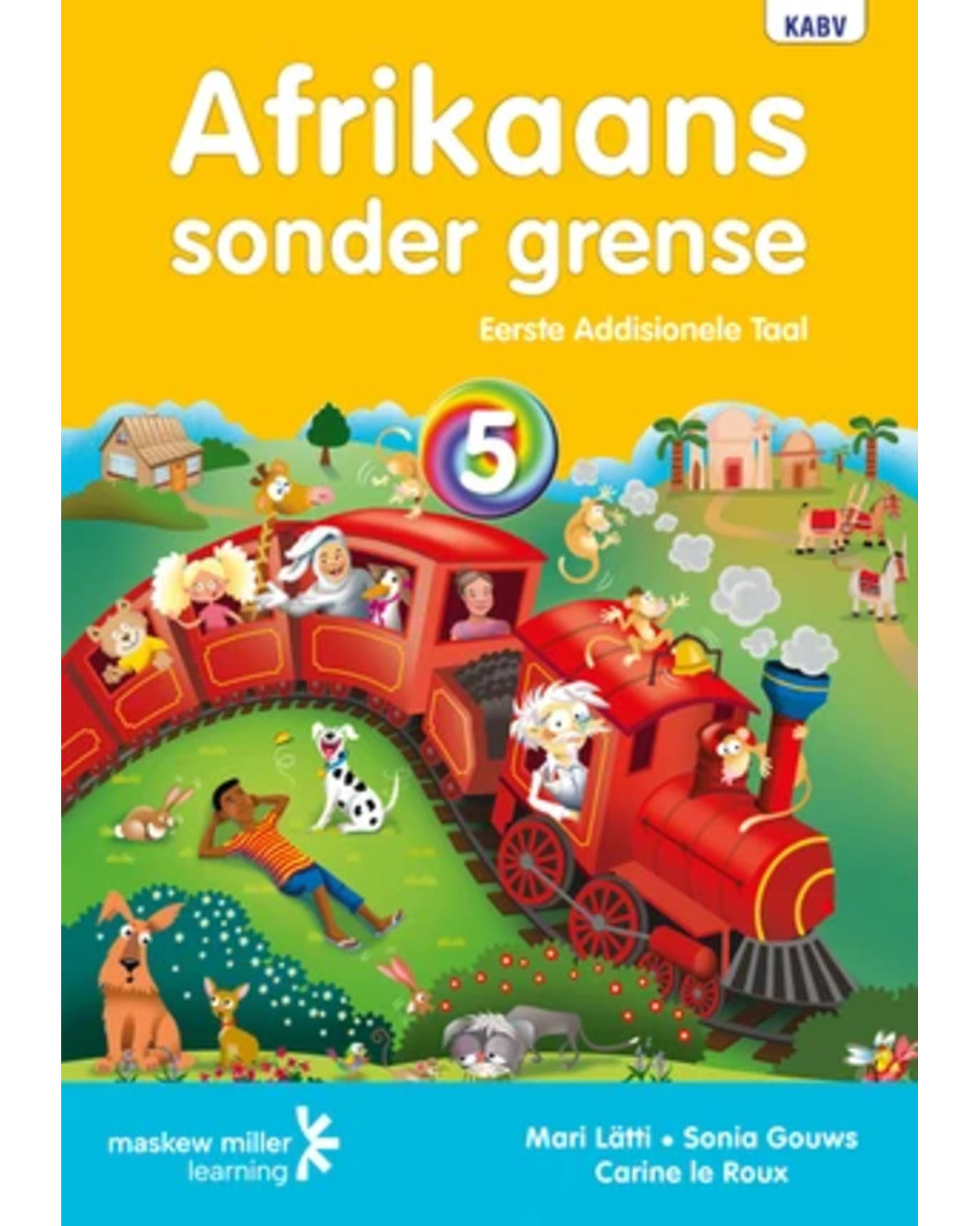 AFRIKAANS SONDER GRENSE EERSTE ADD TAAL GRAAD 5 LB