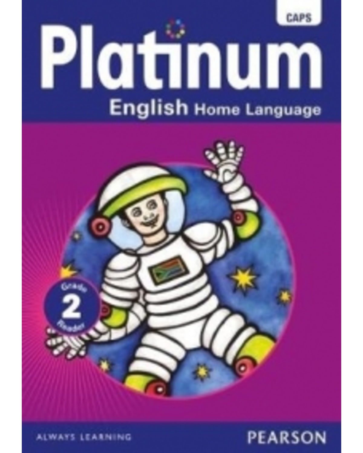 PLATINUM ENGLISH HOME LANGUAGE GRADE 2 READER *