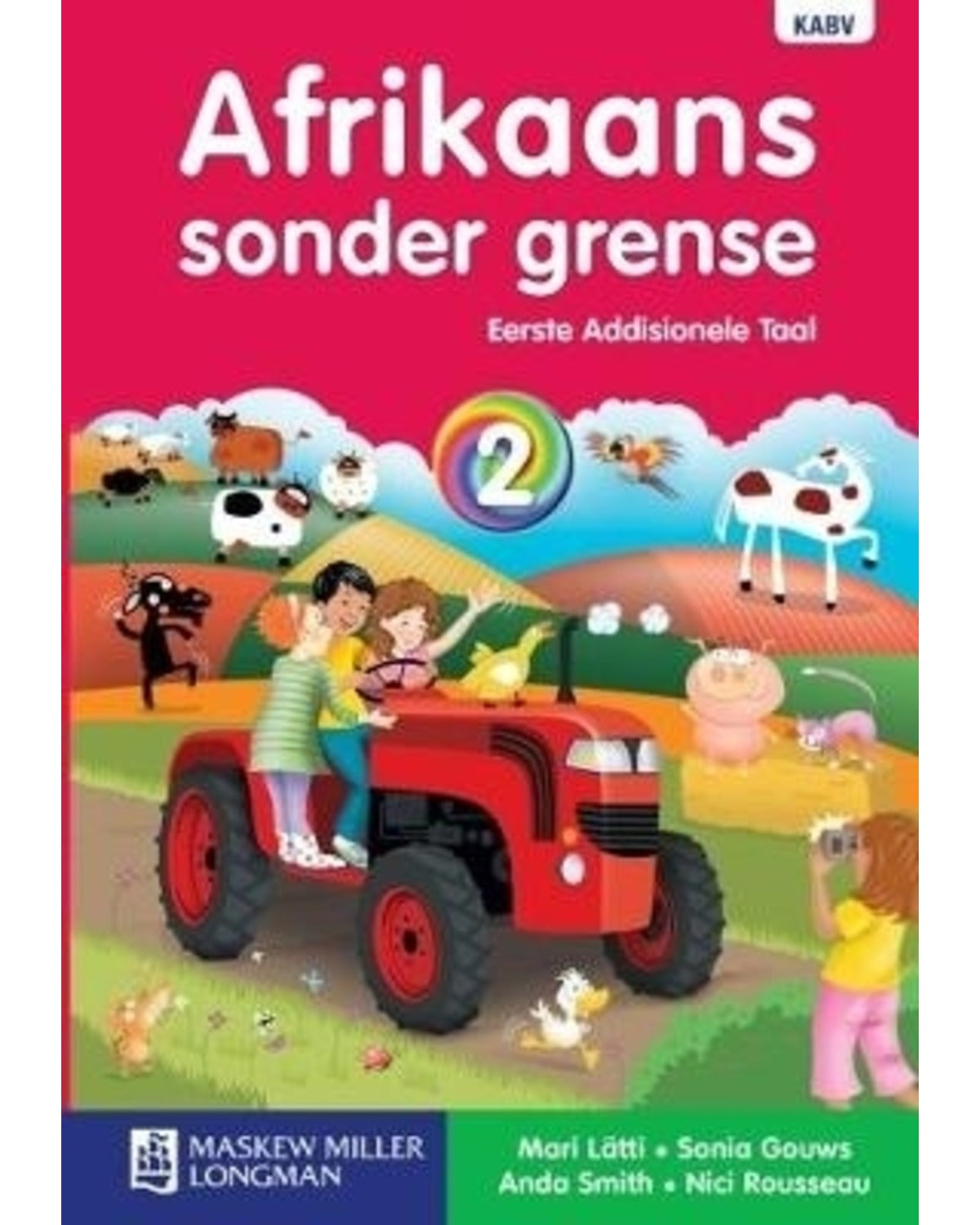 AFRIKAANS SONDER GRENSE EERSTE ADDISIONELE TAAL GRAAD 2 LEERDERBOEK