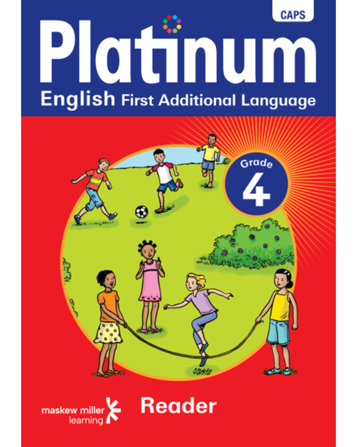 PLATINUM ENGLISH FIRST ADDITIONAL LANGUAGE GRADE 4 READER