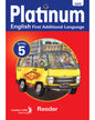 PLATINUM ENGLISH FIRST ADDITIONAL LANGUAGE GRADE 5 READER