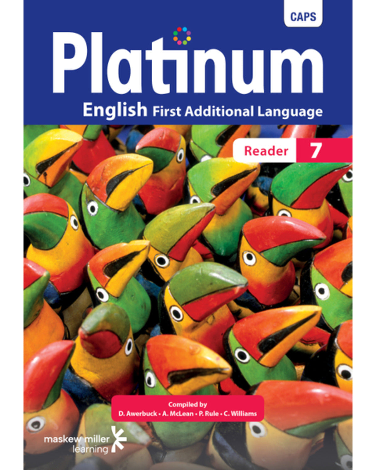 PLATINUM ENGLISH FIRST ADDITIONAL LANGUAGE GRADE 7 READER