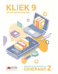 KLIEK VIR GENERASIE Z: EAT GRAAD 9