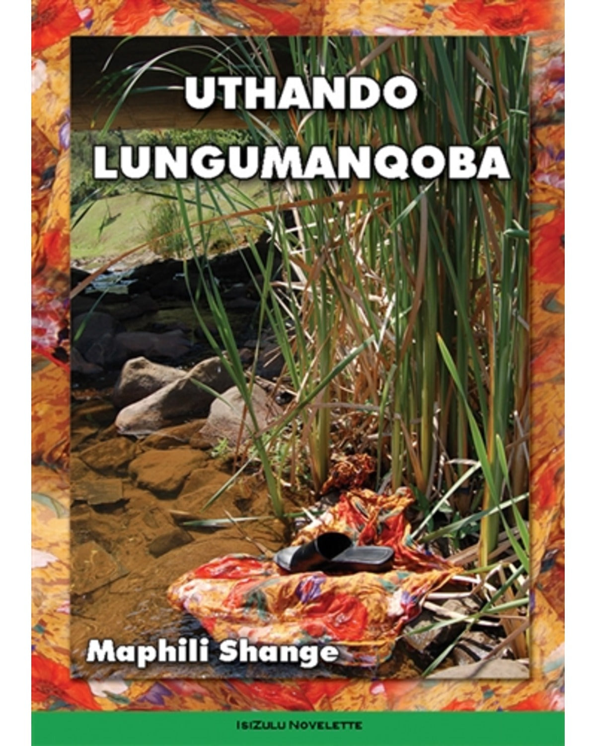 UTHANDO LUNGUMANQOBA