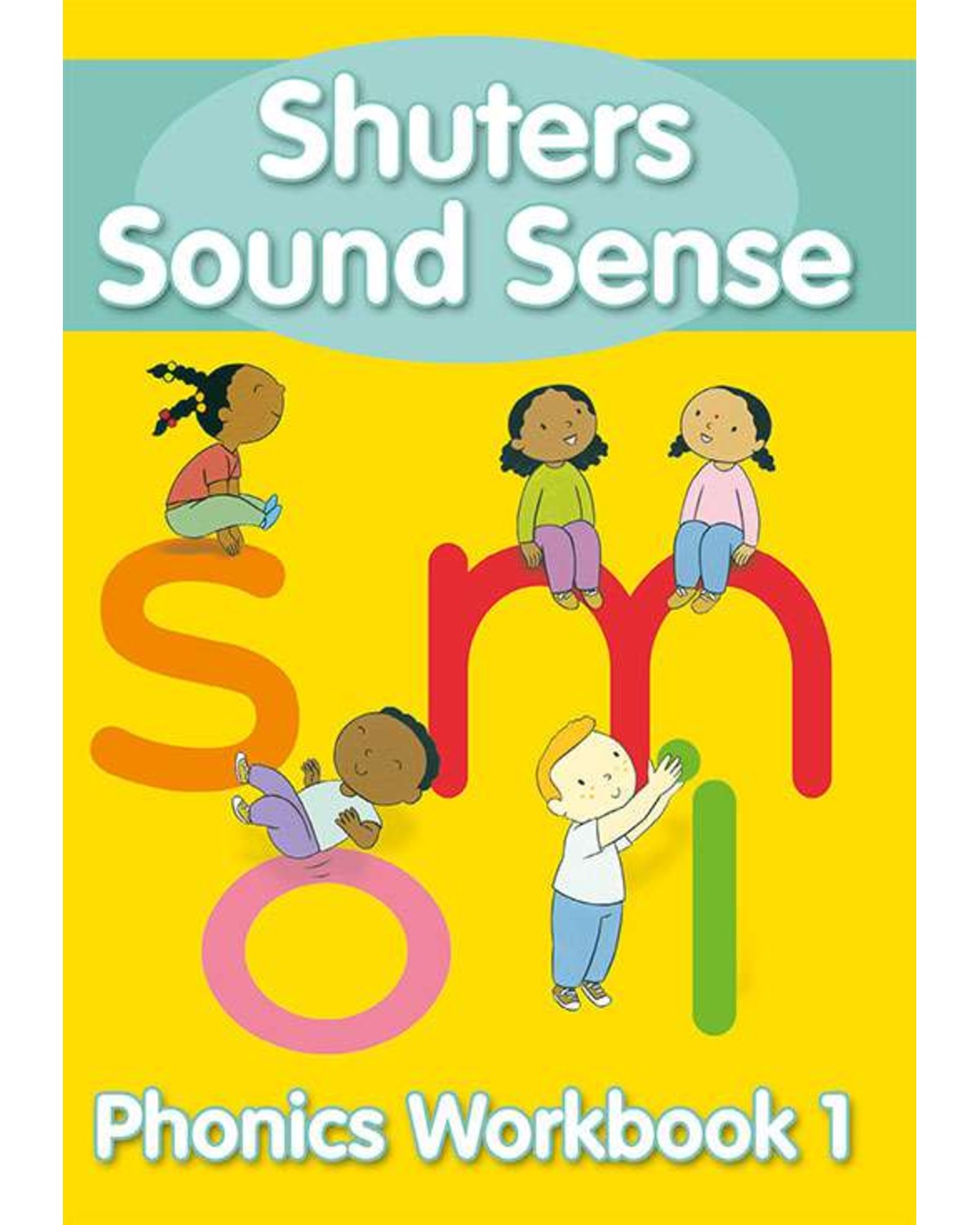 SHUTERS SOUND SENSE: (ENGLISH) PHONICS WORKBOOK 1