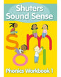 SHUTERS SOUND SENSE: (ENGLISH) PHONICS WORKBOOK 1