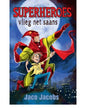 SUPERHEROES VLIEG NET SAANS LEESBOEK