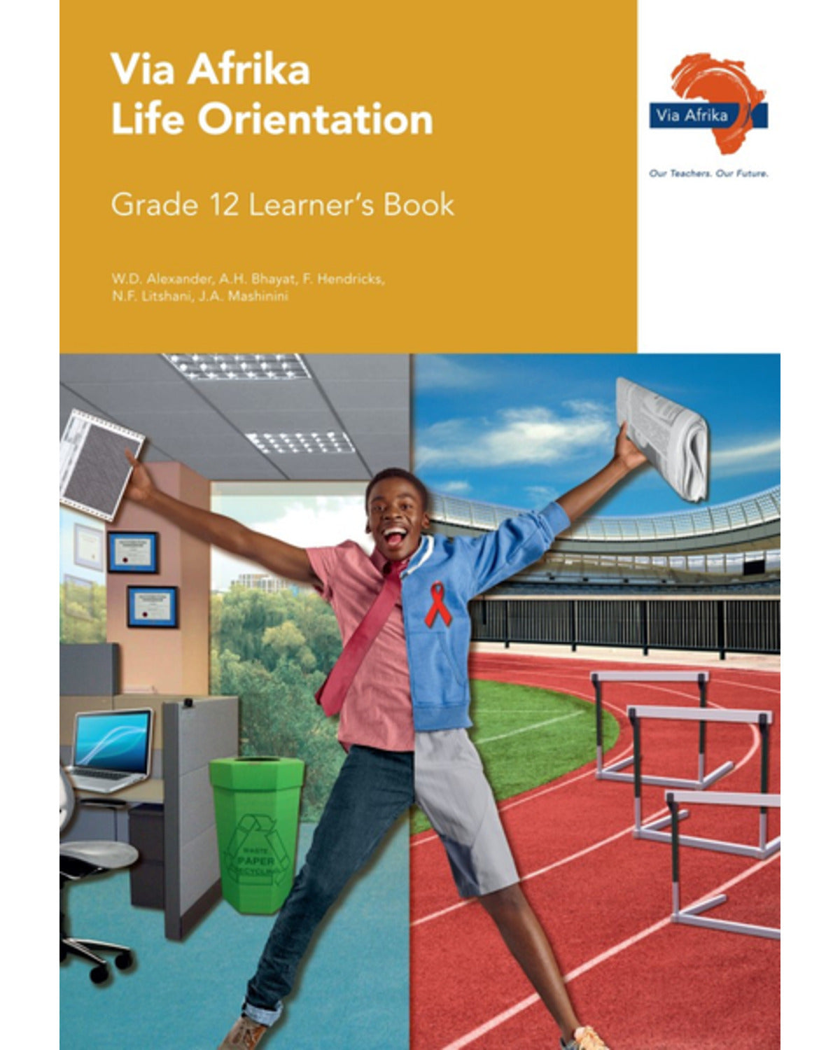 VIA AFRIKA LIFE ORIENTATION GRADE 12 LEARNERS BOOK (PRINTED BOOK.)