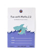 FUN WITH MATHS 2.2