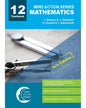 MATHEMATICS TEXTBOOK (NEW EDITION) NCAPS (2019) GRADE 12 PRINTED