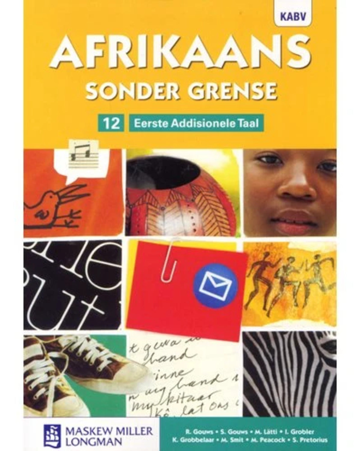 AFRIKAANS SONDER GRENSE AFRIKAANS EERSTE ADD TAAL GRADE 12 LB