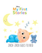 MY FIRST STORIES JACK-JACK GOES TO BED