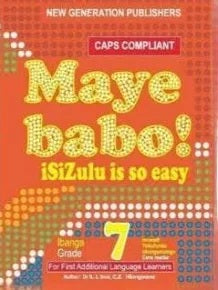 MAYE BABO! ISIZULU IS SO EASY GRADE 7 READER.jpg