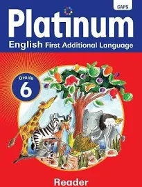 PLATINUM ENGLISH FIRST ADDITIONAL LANGUAGE GRADE 6 READER.jpg