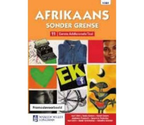 AFRIKAANS SONDER GRENSE EERSTE ADD TAAL GR 11 LB