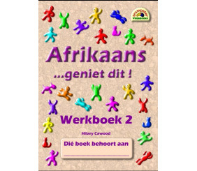 AFRIKAANS - GENIET DIT! - WERKBOEK 2 