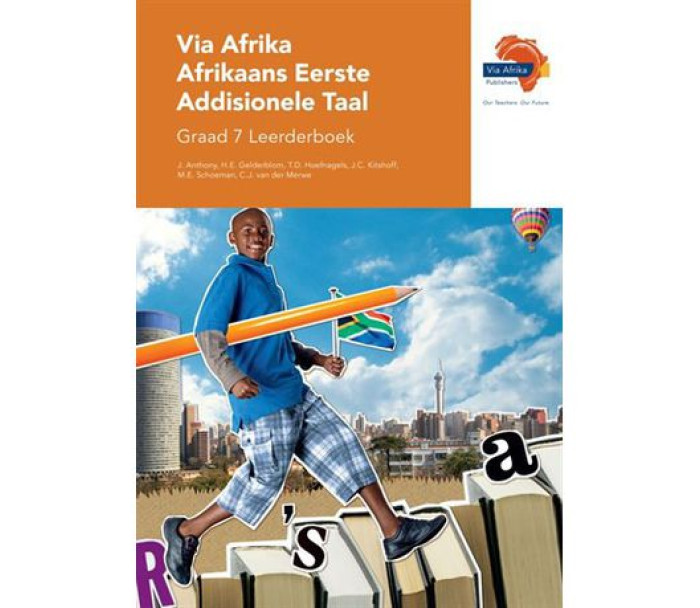 Via Afrika Afrikaans Graad 7 Addisionele Taal Leerder Boek