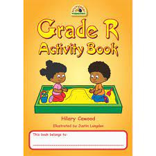 GRADE R ACTIVITY BOOK